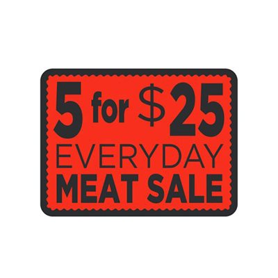 5 for $25 Everyday Meat Sale Label