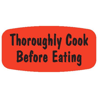 Thoroughly Cook Before Eating Label Thoroughly Cook Before Eating Label